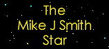 The Mike J Smith Star